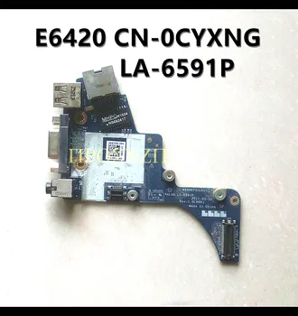  CN-0CYXNG 0CYXNG CYXNG Visoke Kvalitete Za DELL E6420 Audio Ethernet USB VGA Port Naknada LS-6591P je 100% Pun Muški Radni dobro