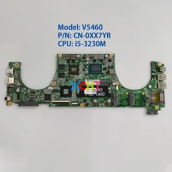  CN-0XX7YR 0XX7YR XX7YR DA0JW8MB6F0 w I5-3230M Procesor w GT630M/1 GB GPU za Dell Vostro 5460 Prijenosno RAČUNALO Matična Ploča Laptopa Matična Ploča