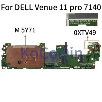  Matična ploča za laptop DELL Venue pro 11 7140 M 5Y71 Matična ploča laptopa CN-0XTV49 0XTV49 JCT2 SR23Q